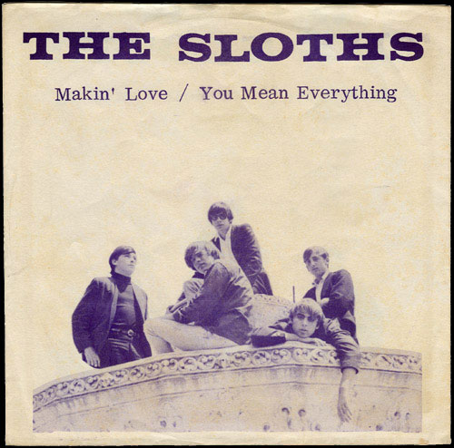 The Sloths Impression PS Makin' Love / You Mean Everything