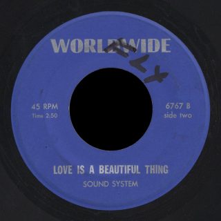Sound System Worldwide 45 Love Is A Beautiful Thing