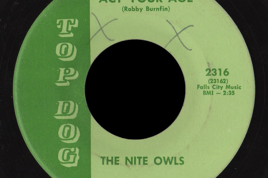 Nite Owls Top Dog 45 Act Your Age