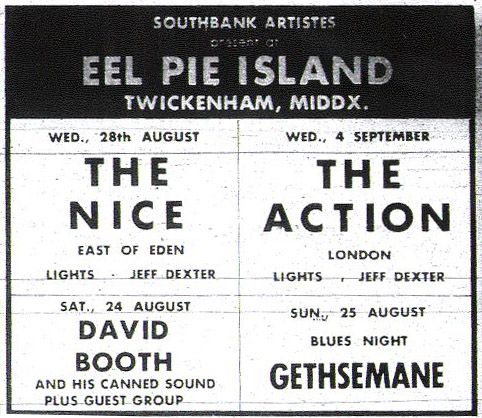 Gethesemane, The Action, The Nice, David Booth at Eel Pie Island