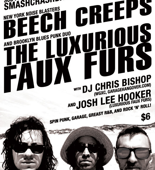 Smash Crash Bash with the Beech Creeps & Luxurious Faux Furs