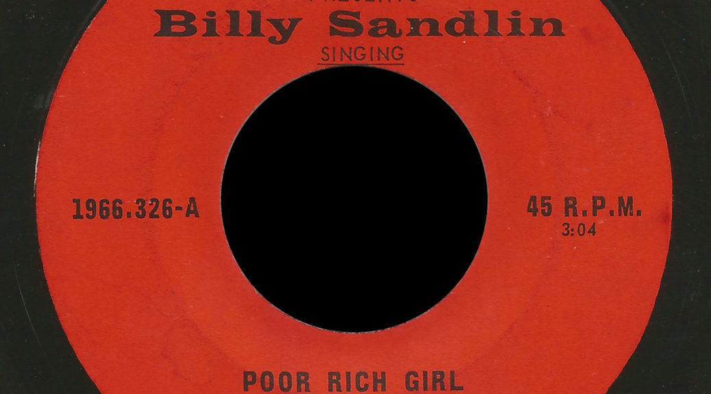 Billy Sandlin and the Interns Royale 45 Poor Rich Girl