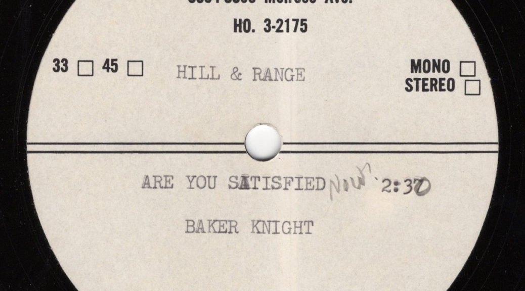 Baker Knight Stereo Masters Demo 45 Are You Satisfied Now