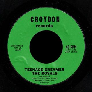 Royals Croydon 45 Teenage Dreamer