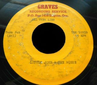 Little John and the Monks Graves 45 acetate All Them Lies