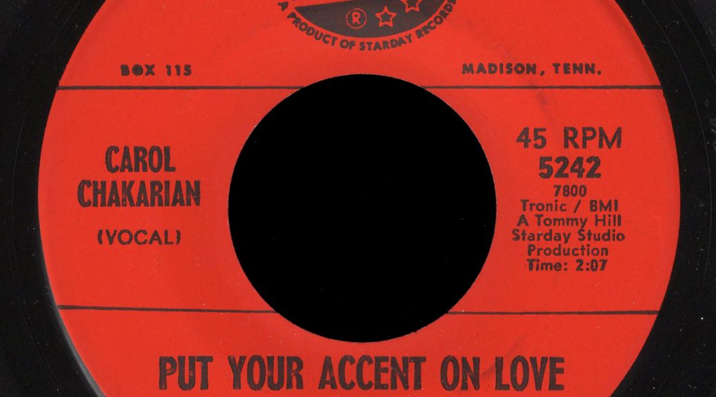 Carol Chakarian Nashville 45 Put Your Accent On Love