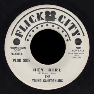 Young Californians Flick City 45 Hey Girl