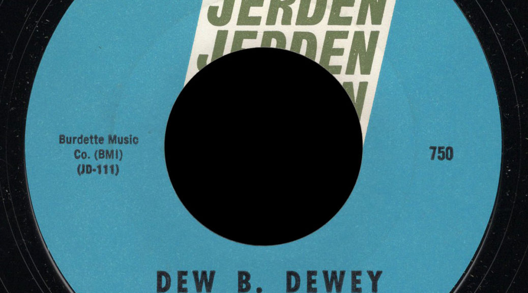 Harold Horn Jerden 45 Dew B. Dewey