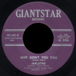 Jarlayns Giantstar 45 Why Don't You Call