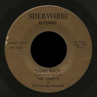 Limey's with the London Sounds, Sherwood 45 Come Back