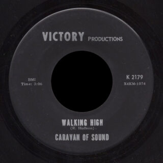 Caravan of Sound Victory Productions 45 Walking High