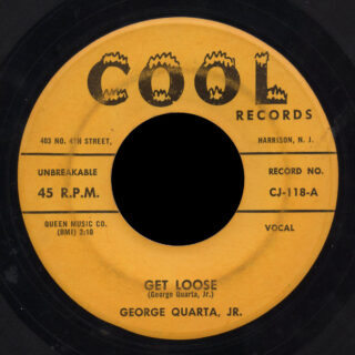 George Quarta, Jr. Cool 45 Get Loose