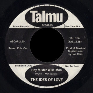 Ides Of Love Talmu 45 Hey Mister Wise Man