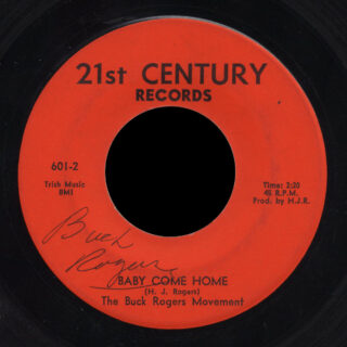 Buck Rogers Movement 21st Century 45 Baby Come Home Signed