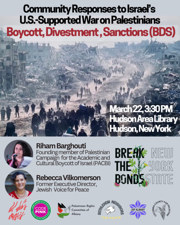 Columbia County for Palestine, Break the Bonds event, March 22, 2025